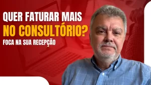 como faturar mais no consultorio?